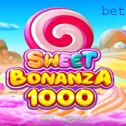 Explorando SweetBonanza1000: Um Mundo de Diversão com 7X7.GAMES